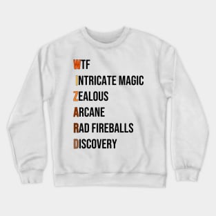 Wizard Mage Class RPG Roleplaying Dungeon Sorcerer Meme Gift Crewneck Sweatshirt